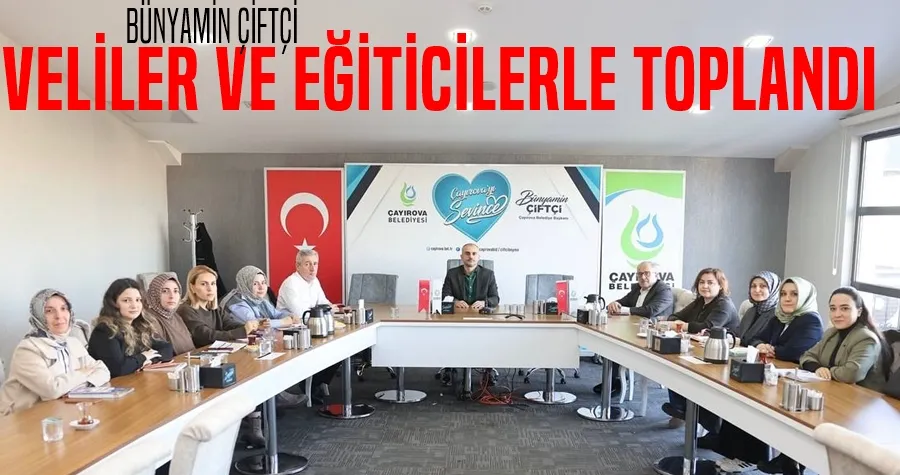 Çiftçi eğitimciler ve velilerle toplandı