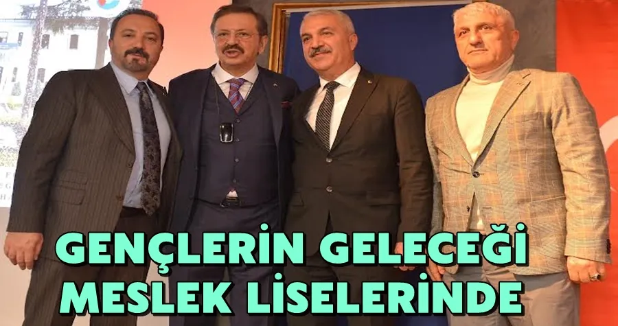 GENÇLERİN GELECEĞİ  MESLEK LİSELERİNDE