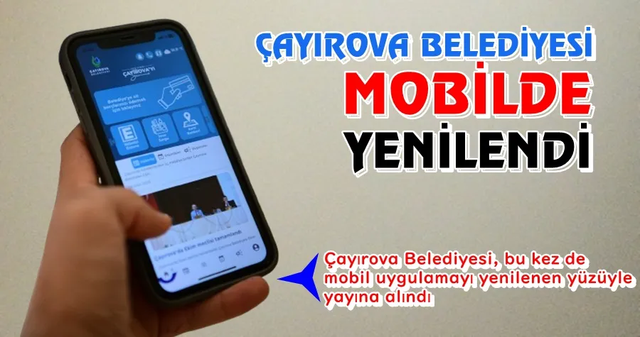 Çayırova Belediyesi Mobil, yenilenen yüzüyle yayında