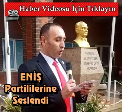 Eniş Partililerine Seslendi (İZLE)