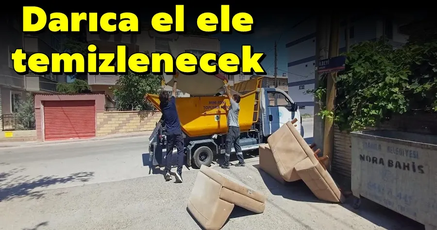 Darıca el ele temizlenecek