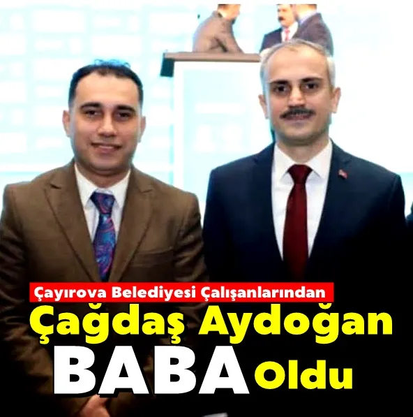 Çağdaş Aydoğan Baba Oldu