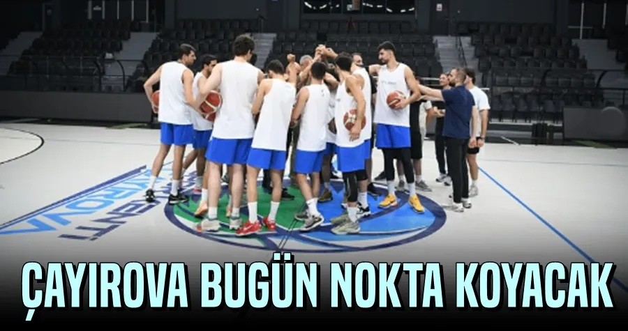 Çayırova Bugün Nokta Koyacak