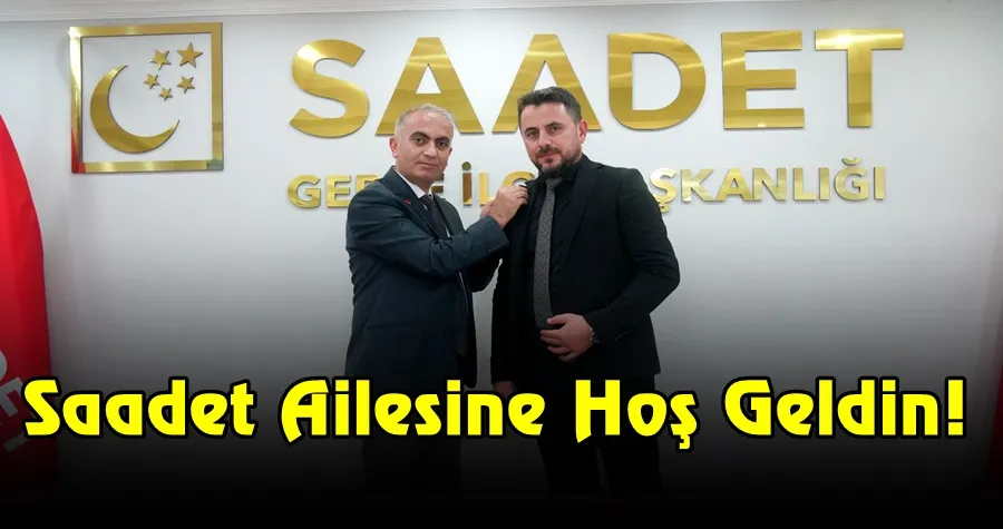 Saadet Ailesine Hoş Geldin!