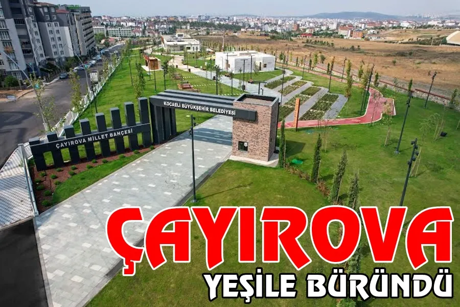 Çayırova Yeşile Büründü