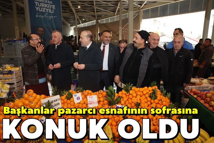 Başkanlar pazarcı esnafının sofrasına konuk oldu