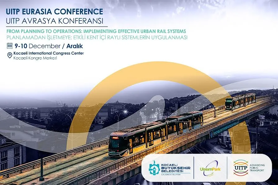 UITP Avrasya 2025 düzenleniyor