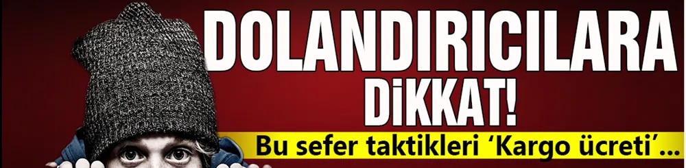 Dolandırıcılardan akılalmaz tuzak