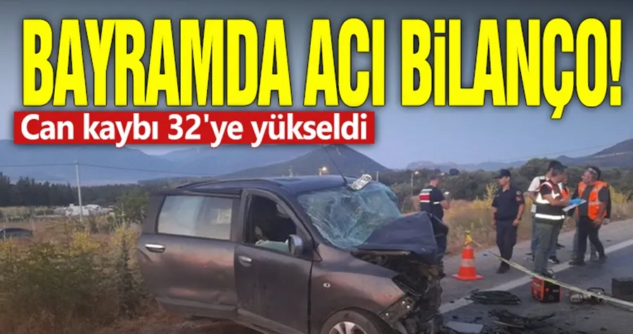 Bayramda acı bilanço!