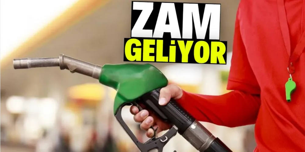 Akaryakıta yine zam geliyor! 