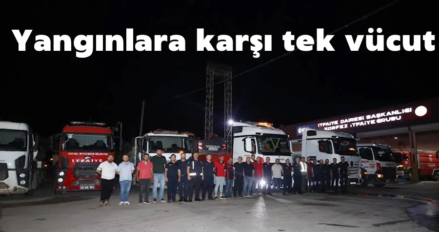 Yangınlara karşı tek vücut