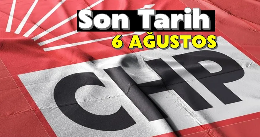 Son Tarih 6 Ağustos!