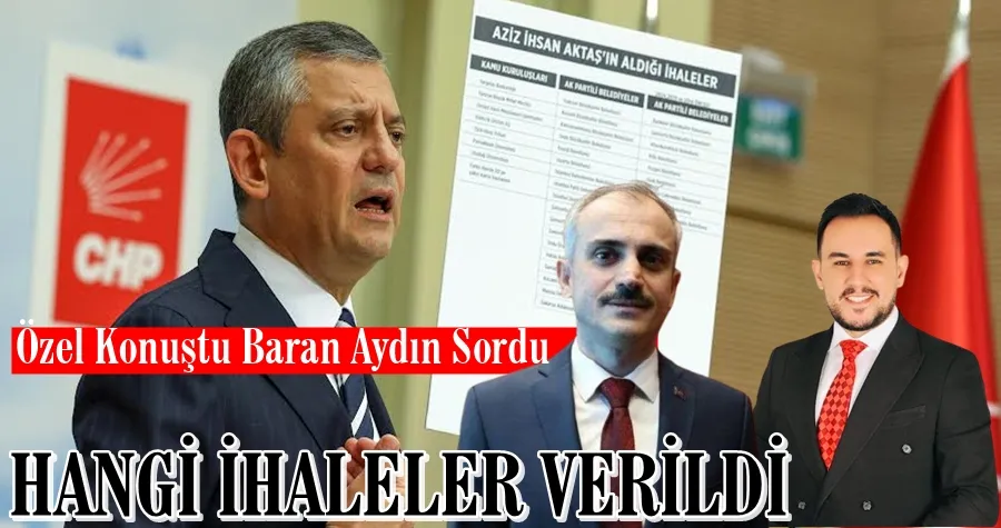 Baran Aydın Sordu: Hangi İhaleler Verildi