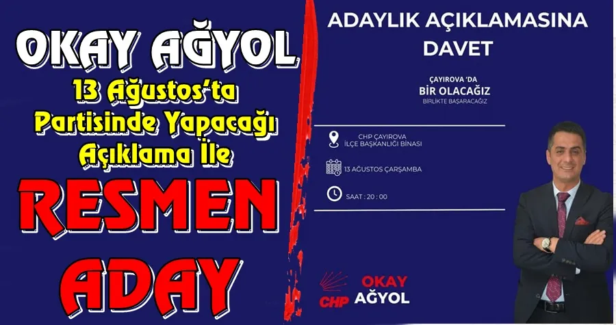 Okay Ağyol Resmen Aday