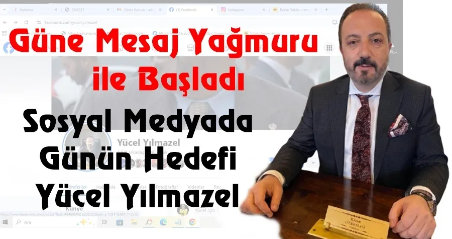 Sosyal Medyada Günün Hedefi Yücel Yılmazel