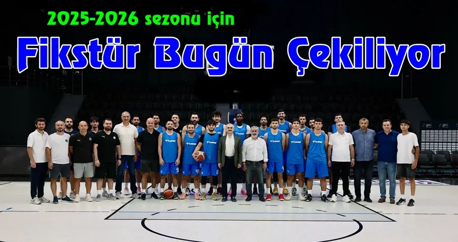 TBL de Fikstür Bugün Çekiliyor