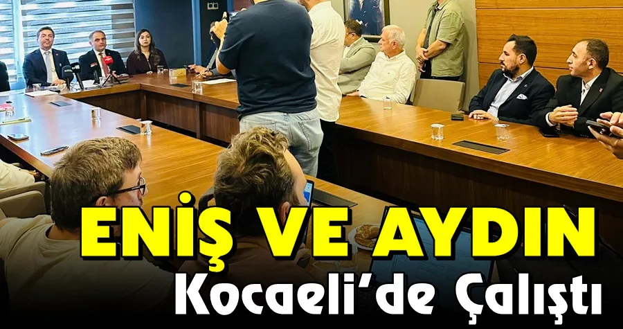 ENİŞ VE AYDIN Kocaeli