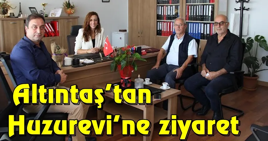 Altıntaş ve yönetiminden Gebze Huzurevi’ne ziyaret